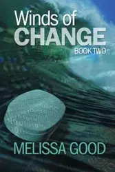 Winds of Change - Book Two - Melissa Good