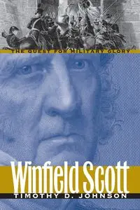 Winfield Scott - Johnson Timothy  D.