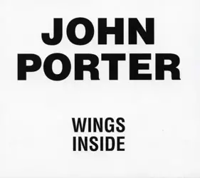 Wings Inside CD - John Porter