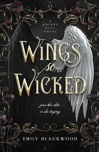 Wings So Wicked - Emily Blackwood