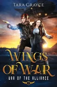 Wings of War - Grayce Tara