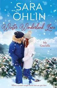 Winter Wonderland Love - Sara Ohlin