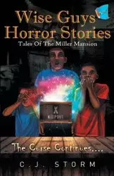 Wise Guys Horror Stories - Storm CJ