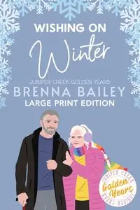 Wishing on Winter - Bailey Brenna