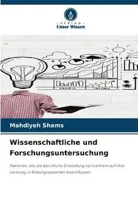 Wissenschaftliche und Forschungsuntersuchung - Shams Mahdiyeh