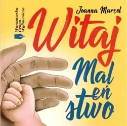 Witaj Maleństwo - Joanna Marcol