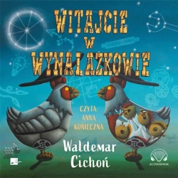 Witajcie w Wynalazkowie Audiobook - Waldemar Cichoń