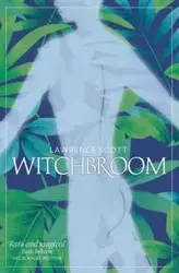 Witchbroom - Scott Lawrence