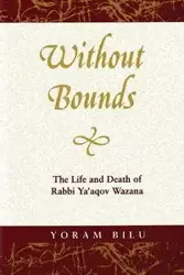 Without Bounds - Bilu Yoram