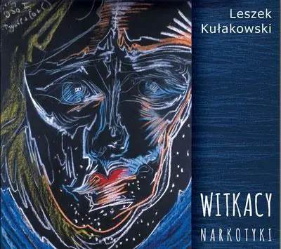 Witkacy - Narkotyki CD - Leszek Kułakowski