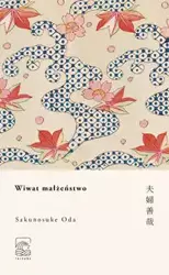 Wiwat małżeństwo - Oda Sakunosuke