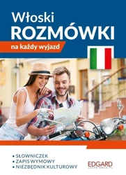 Włoski. Rozmówki na każdy wyjazd - Wojciech Wąsowicz