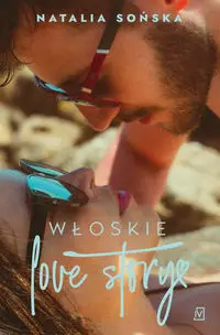 Włoskie love story - Natalia Sońska