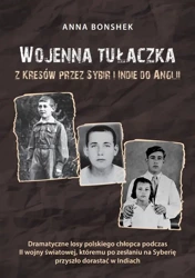 Wojenna tułaczka - Anna Bonshek