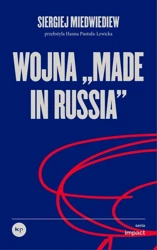 Wojna ,,made in Russia" - Siergiej Miedwiediew