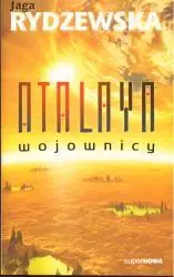 Wojownicy atalaya Tom 1 - Jaga Rydzewska