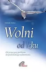 Wolni od lęku - Michele Moioso