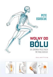 Wolny od bólu - Pete Egoscue, Jakub Sytar