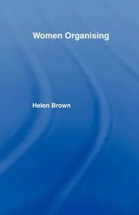 Women Organising - Helen Brown