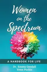 Women on the Spectrum - Emma Goodall