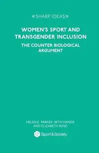 Women's Sport and Transgender Inclusion - Parker Helen E