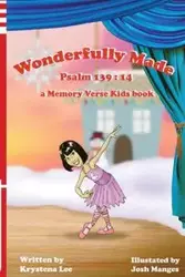 Wonderfully Made - Psalm 139 - Lee Krystena