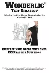 Wonderlic Test Strategy!  Winning Multiple Choice Strategies  for the Wonderlic® Test - Complete Test Preparation Inc.