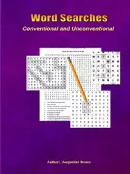 Word Searches - Conventional and Unconventional - Jacqueline Bresee