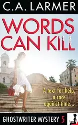 Words Can Kill - Larmer C. A.