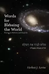 Words for Blessing the World - Herbert Levine J