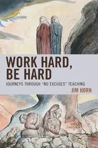 Work Hard, Be Hard - Jim Horn