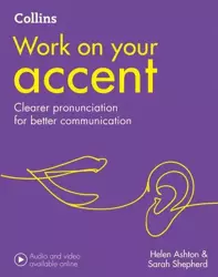 Work on your Accent - Helen Ashton, Sarah Shepherd