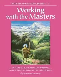 Working with the Masters - Elizabeth Clare Prophet