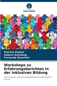 Workshops zu Erfahrungsberichten in der inklusiven Bildung - Bodoni Patrícia