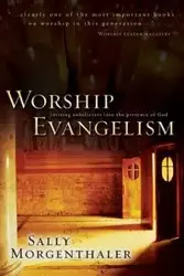 Worship Evangelism - Sally Morgenthaler