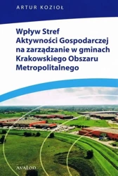 Wpływ Stref Aktywności Gospodarczej na.. - Artur Kozioł