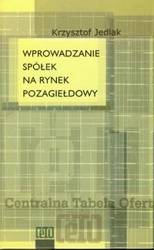 Wprowadzanie spółek na rynek pozagiełdowy - Krzysztof Jedlak