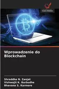 Wprowadzenie do Blockchain - Zanjat Shraddha N.