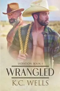 Wrangled - Wells K.C.