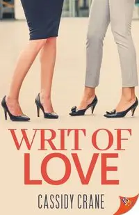 Writ of Love - Cassidy Crane