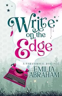 Write on the Edge - Abraham Emilia