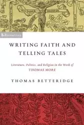 Writing Faith and Telling Tales - Thomas Betteridge