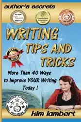 Writing Tips and Tricks - Kim Lambert