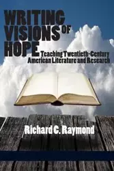 Writing Visions of Hope - Raymond Richard C.