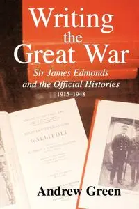 Writing the Great War - Andrew Green