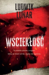 Wściekłość - Ludwik Lunar