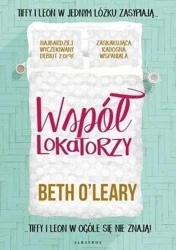 Współlokatorzy - Beth O`Leary