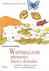 Wspomaganie płynności mowy dziecka w.2021 - Dorota Kamińska