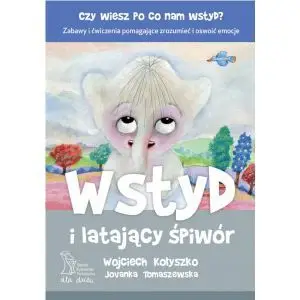 Wstyd i latający śpiwór - Wojciech Kołyszko