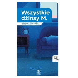 Wszystkie dżinsy M. - Teresa Monika Rudzka